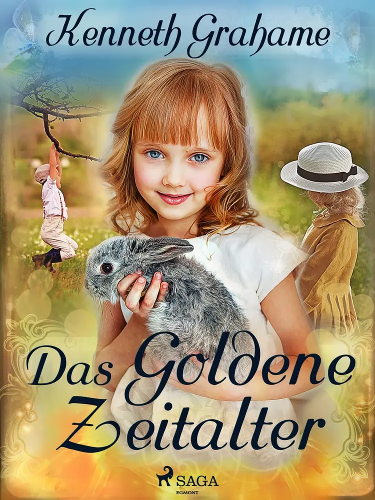 Das goldene Zeitalter af Kenneth Grahame