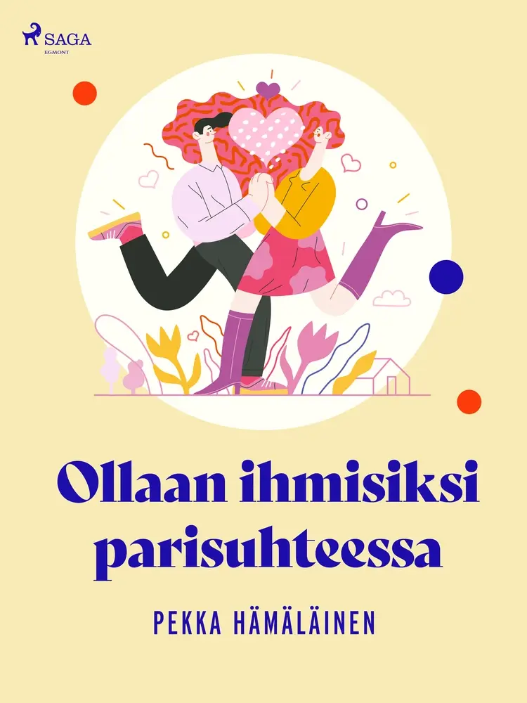Ollaan ihmisiksi parisuhteessa af Pekka Hämäläinen