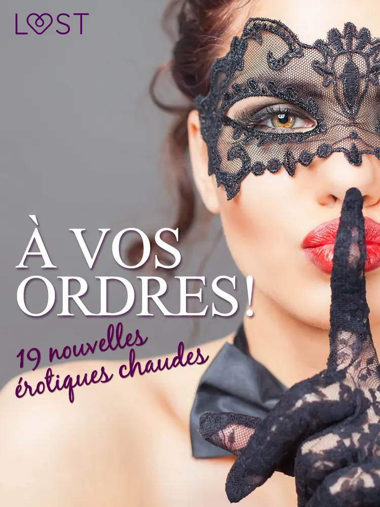 À vos ordres ! - 19 nouvelles érotiques chaudes af Katja Slonawski