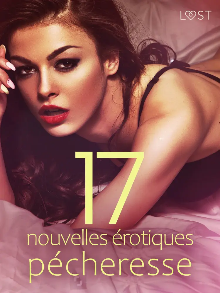 17 nouvelles érotiques pécheresse af Nicolas Lemarin