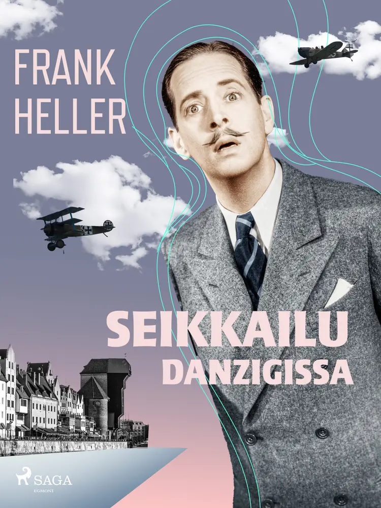 Seikkailu Danzigissa af Frank Heller