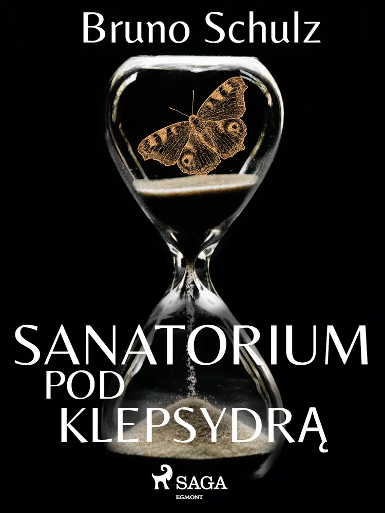 Sanatorium pod klepsydrą - zbiór af Bruno Schulz