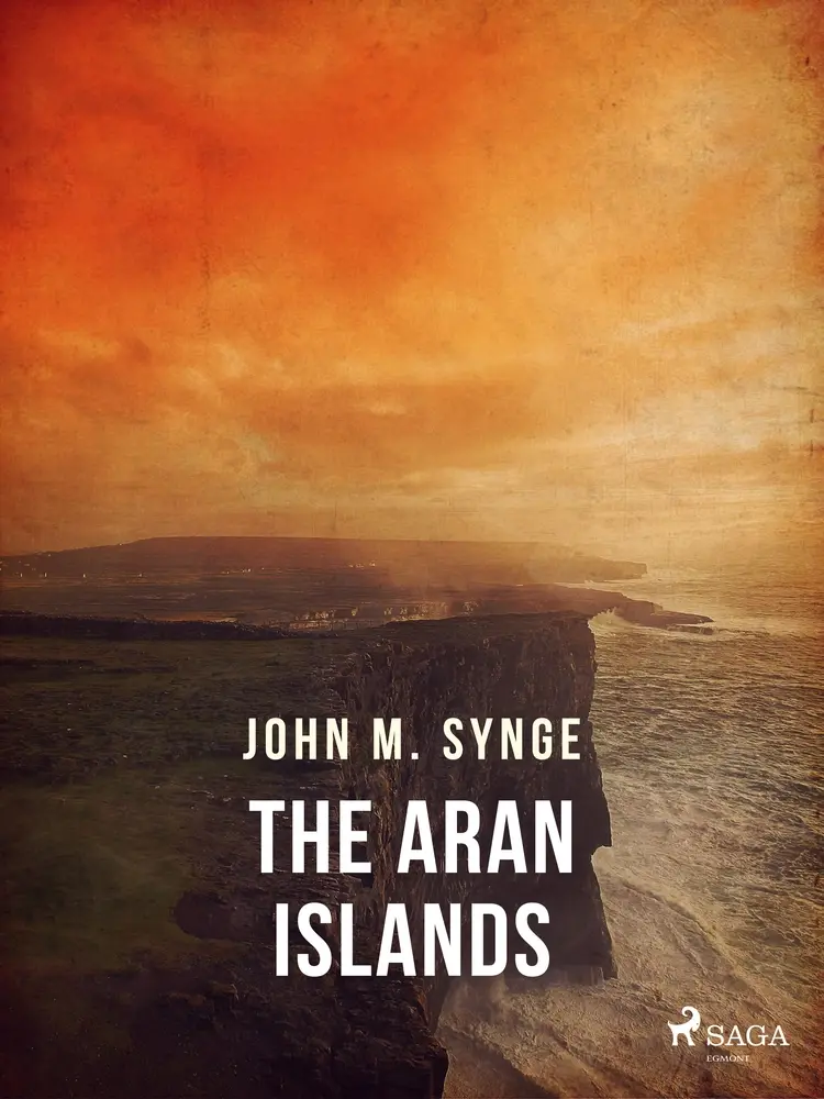 The Aran Islands af John M. Synge