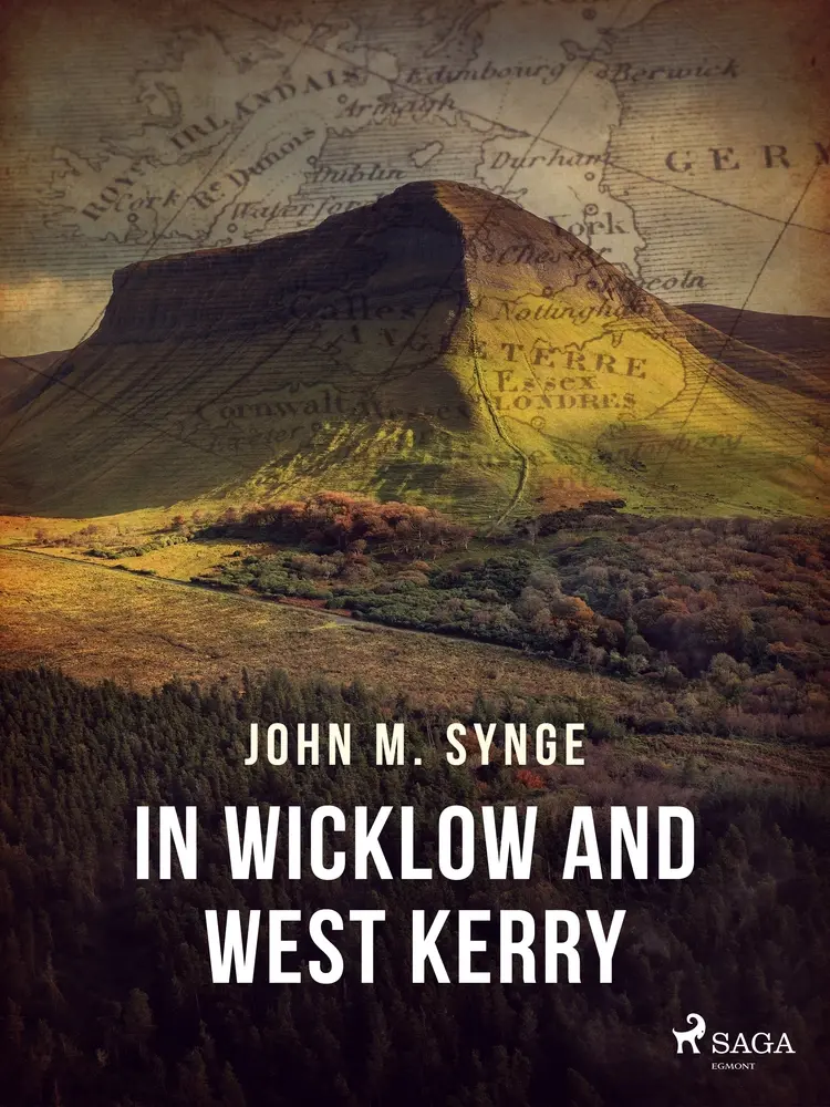 In Wicklow and West Kerry af John Millington Synge