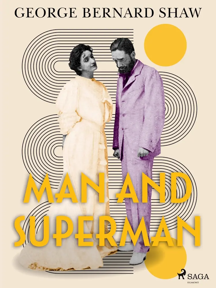 Man and Superman af George Bernard Shaw