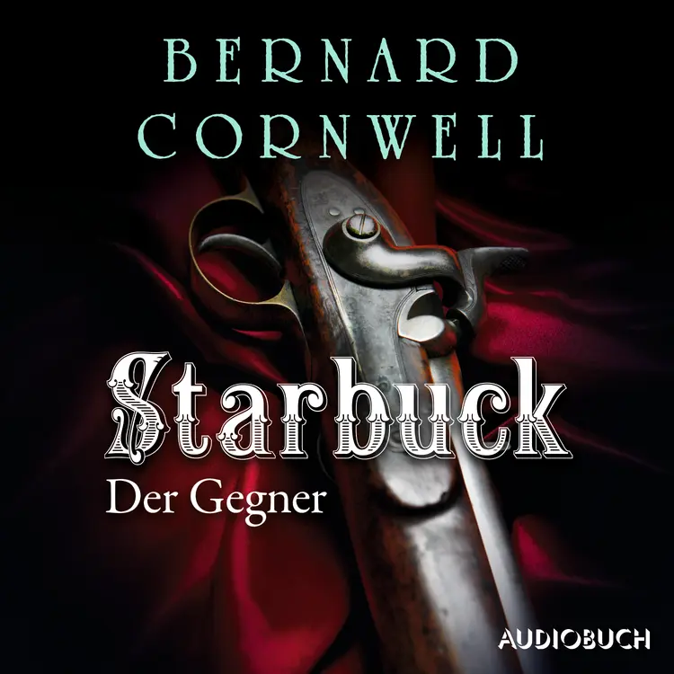 Starbuck: Der Gegner af Bernard Cornwell