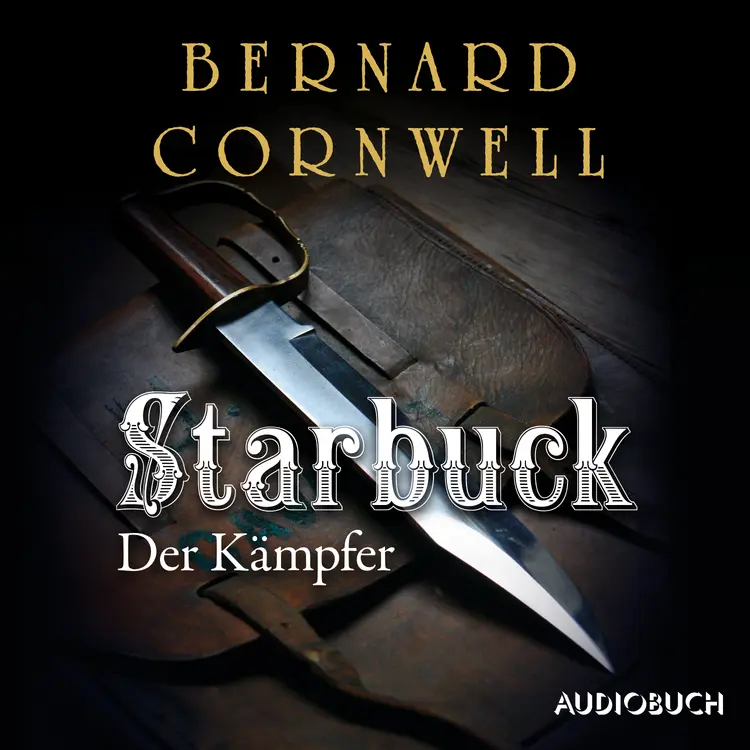 Starbuck: Der Kämpfer af Bernard Cornwell