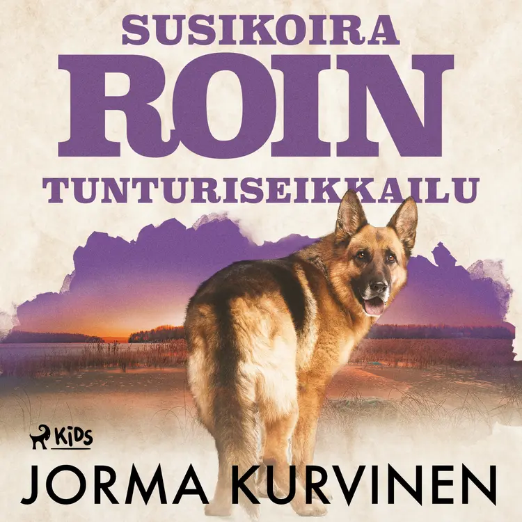 Susikoira Roin tunturiseikkailu af Jorma Kurvinen