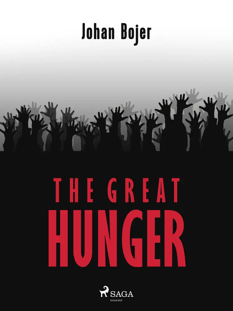 The Great Hunger af Johan Bojer