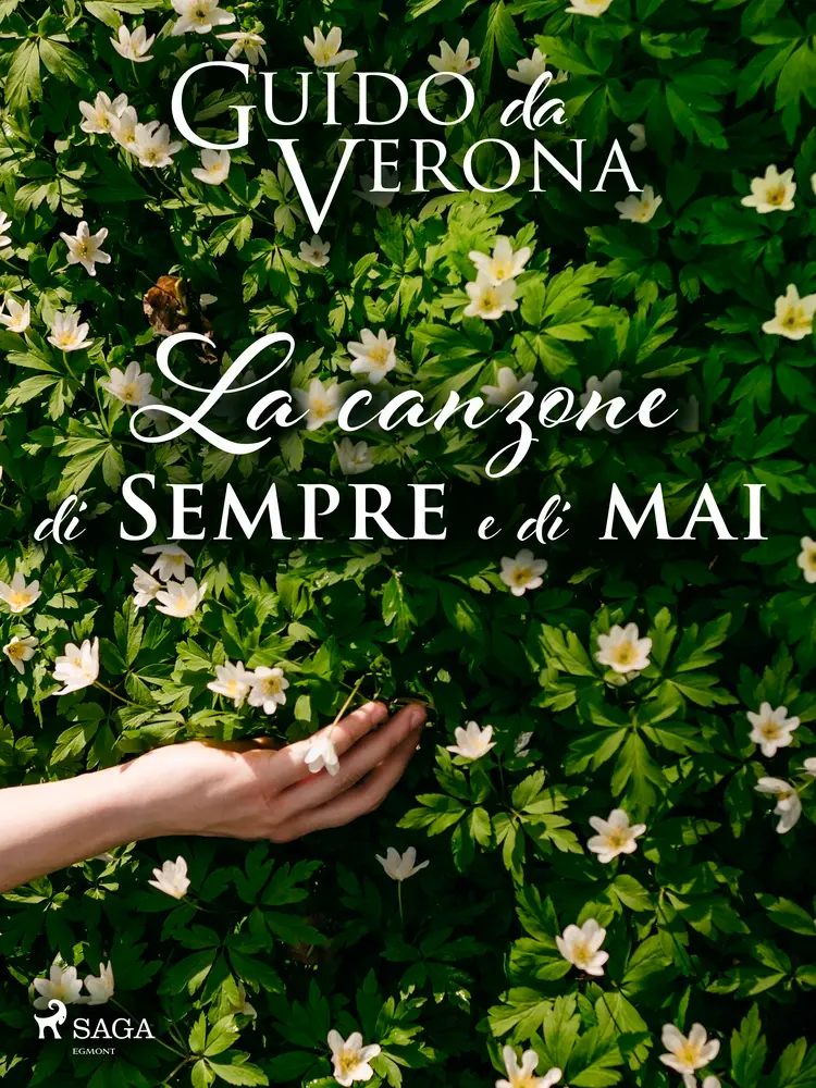 La canzone di sempre e di mai af Guido da Verona