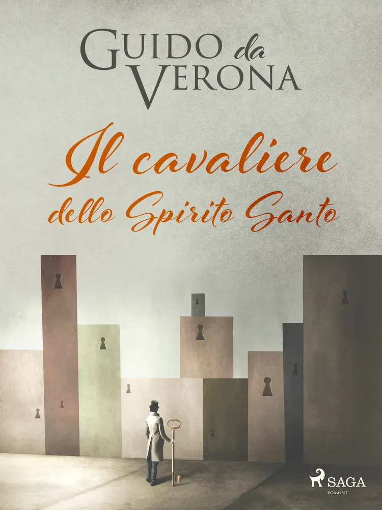 Il cavaliere dello Spirito Santo af Guido da Verona