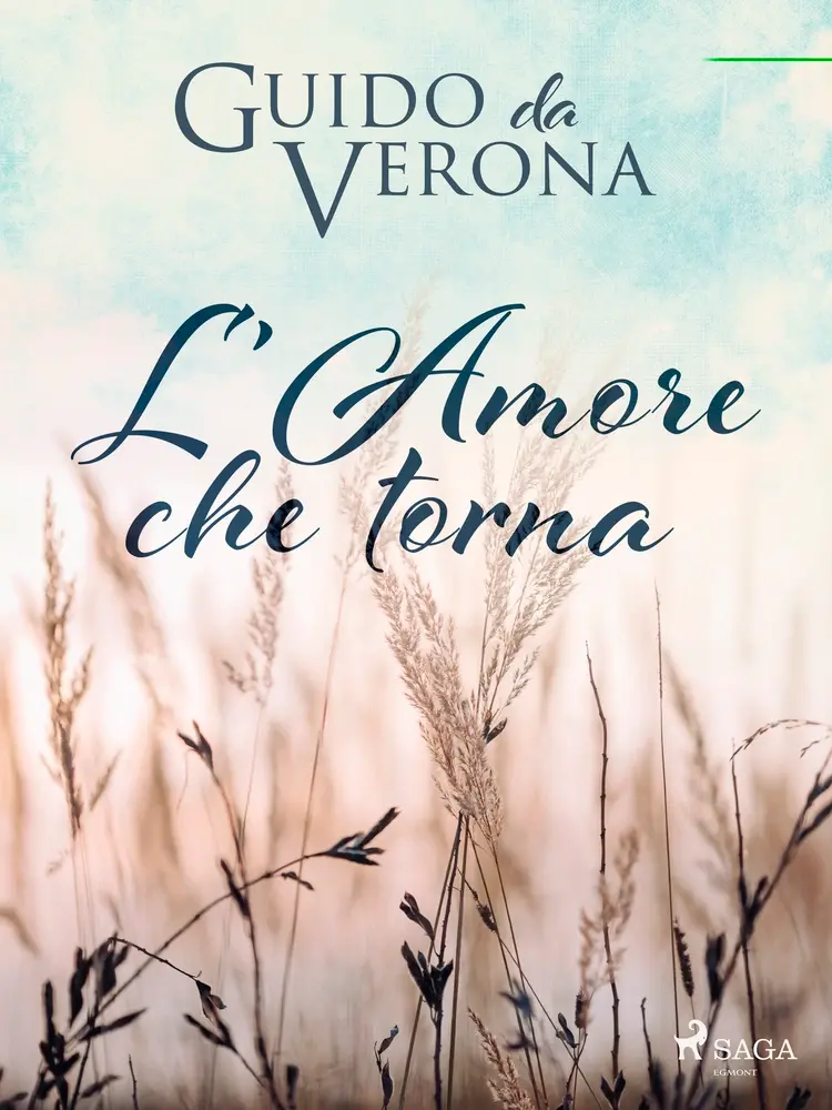 L'amore che torna af Guido da Verona