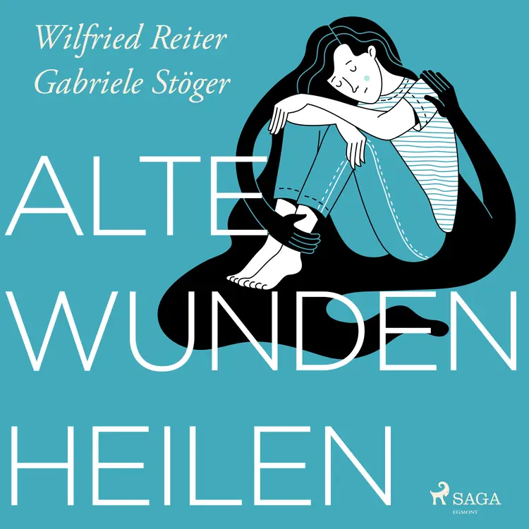 Alte Wunden heilen af Wilfried Reiter