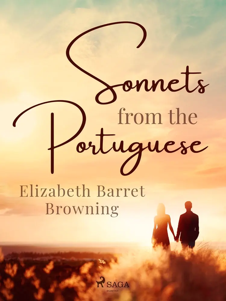 Sonnets From the Portuguese af Elizabeth Barrett Browning