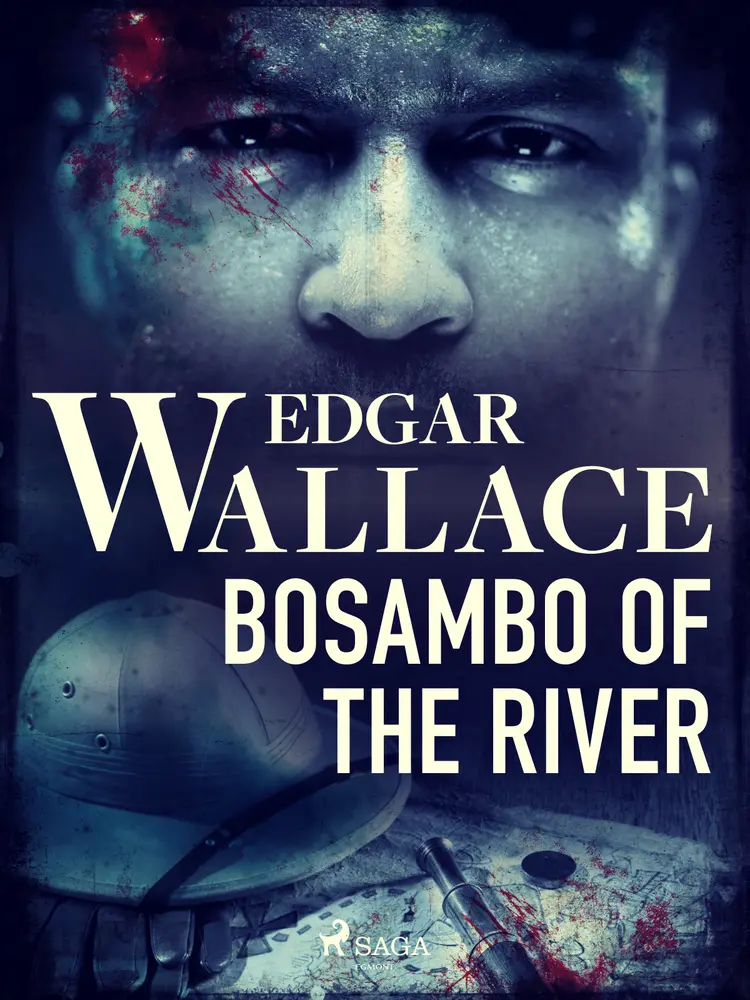 Bosambo of the River af Edgar Wallace