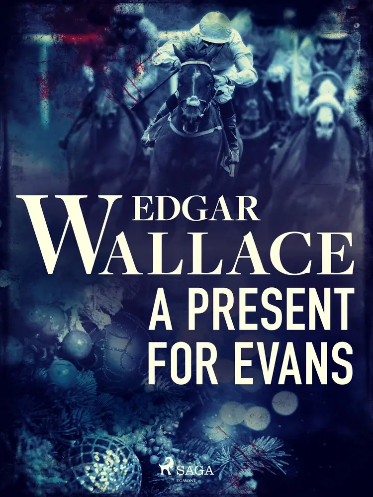A Present for Evans af Edgar Wallace