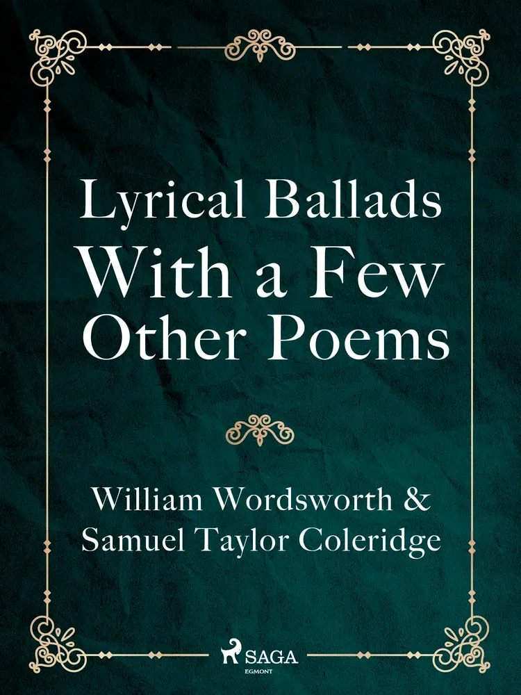 Lyrical Ballads, With a Few Other Poems af William Wordsworth