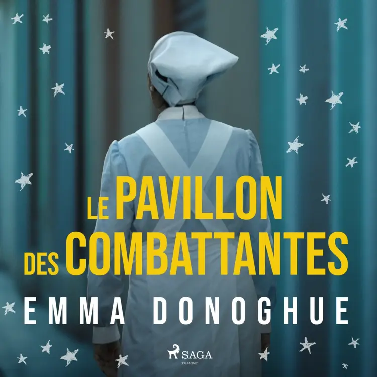 Le Pavillon des combattantes af Emma Donoghue