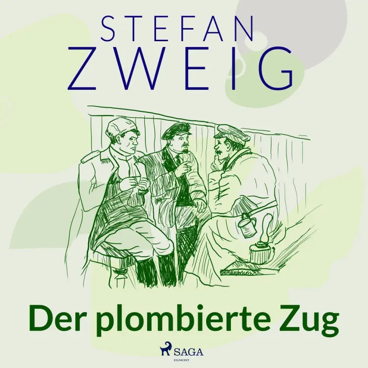 Der plombierte Zug af Stefan Zweig