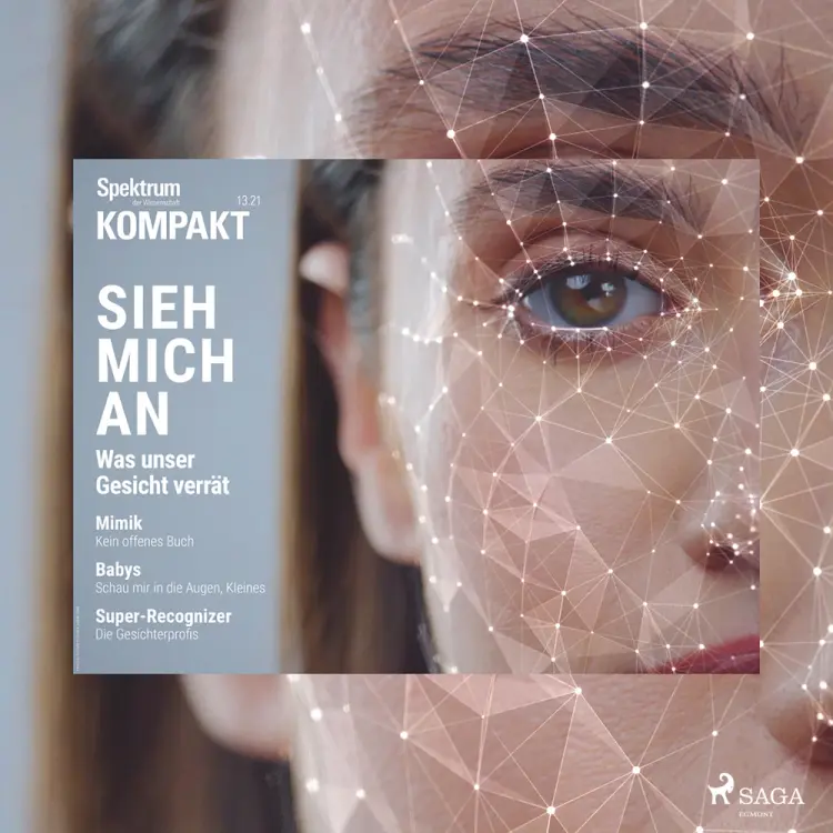 Spektrum Kompakt: Sieh mich an - Was unser Gesicht verrät af Spektrum Kompakt