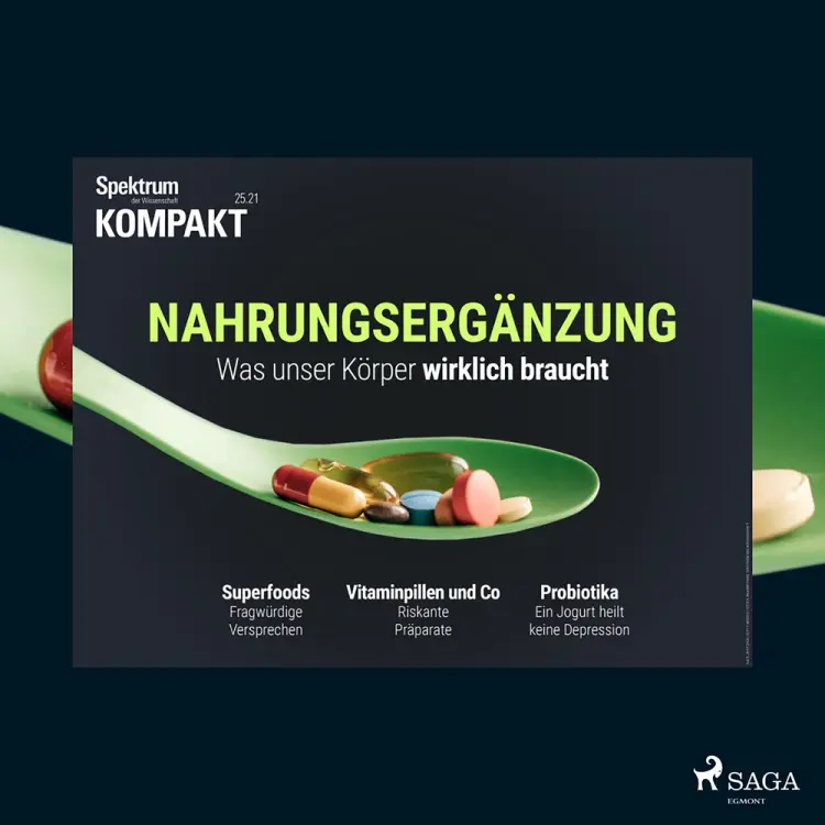 Spektrum Kompakt: Nahrungsergänzung - Was unser Körper wirklich braucht af Spektrum Kompakt