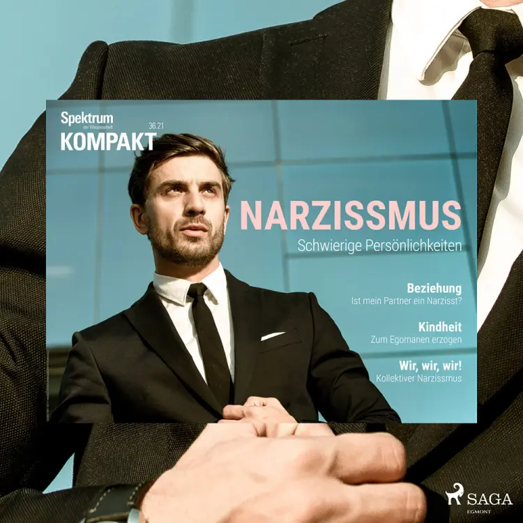 Spektrum Kompakt: Narzissmus - Schwierige Persönlichkeiten af Spektrum Kompakt