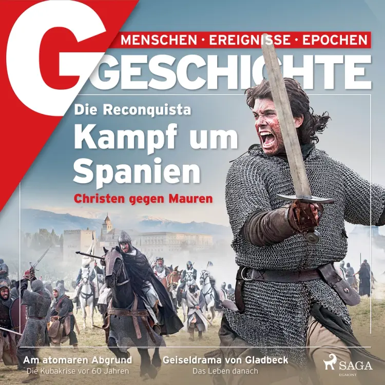 G/GESCHICHTE - Die Reconquista: Kampf um Spanien af G/GESCHICHTE