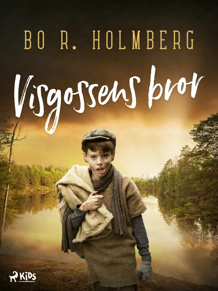 Visgossens bror af Bo R. Holmberg