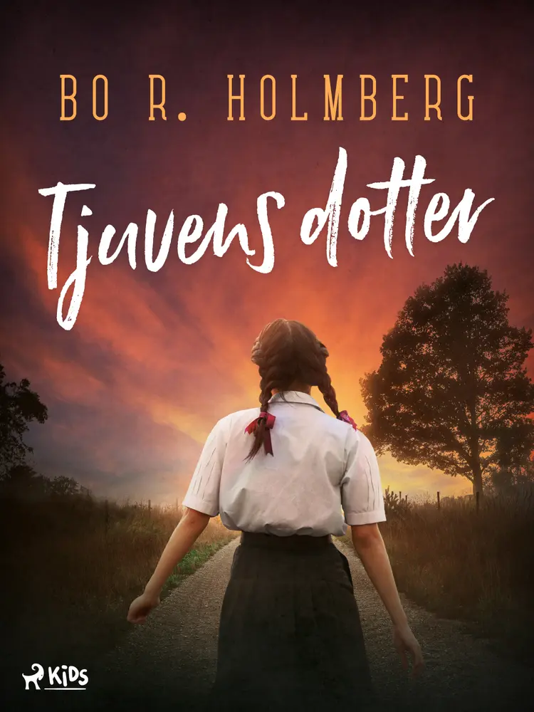 Tjuvens dotter af Bo R. Holmberg