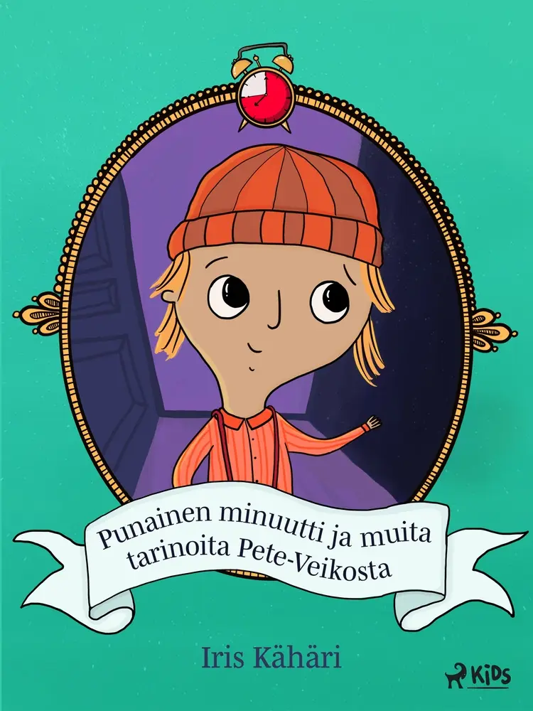 Punainen minuutti ja muita tarinoita Pete-Veikosta af Iris Kähäri