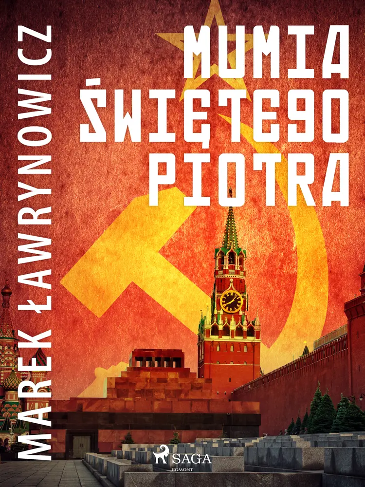 Mumia świętego Piotra af Marek Ławrynowicz