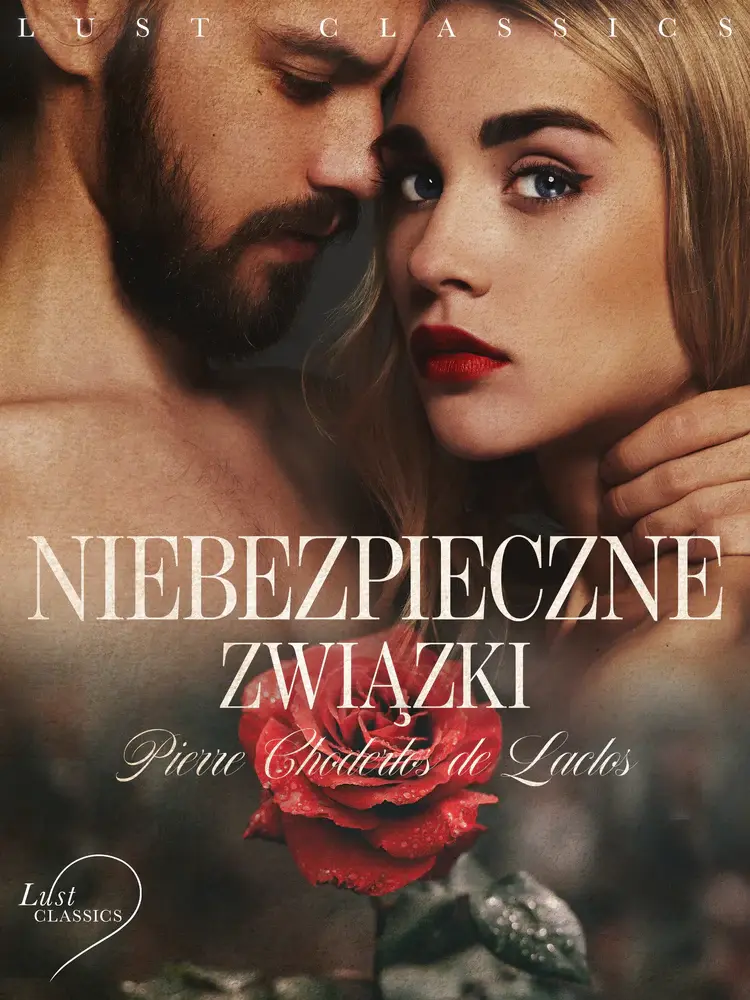 Niebezpieczne związki af Pierre Choderlos de Laclos