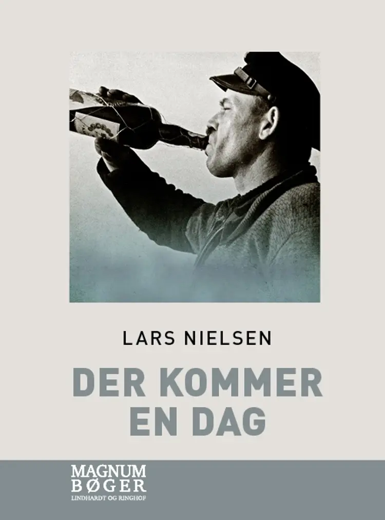 Der kommer en dag af Lars Nielsen