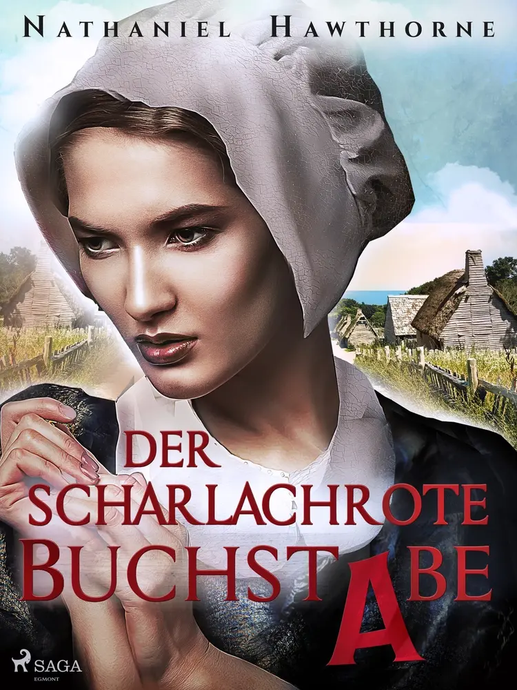 Der scharlachrote Buchstabe af Nathaniel Hawthorne