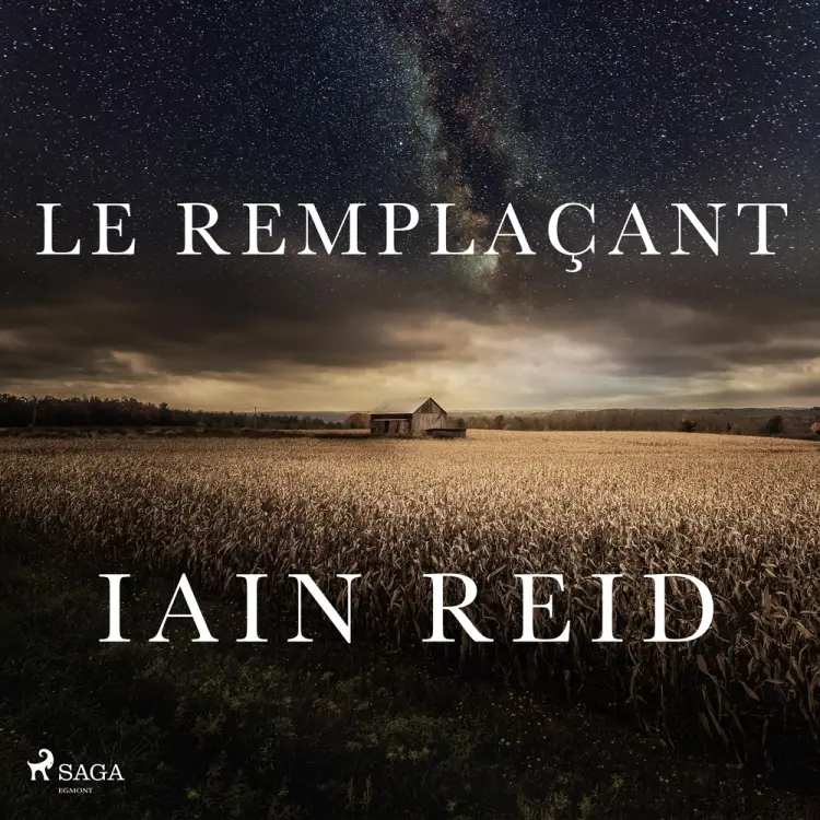 Le Remplaçant af Iain Reid