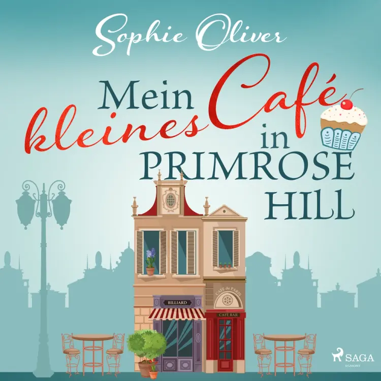 Mein kleines Café in Primrose Hill af Sophie Oliver