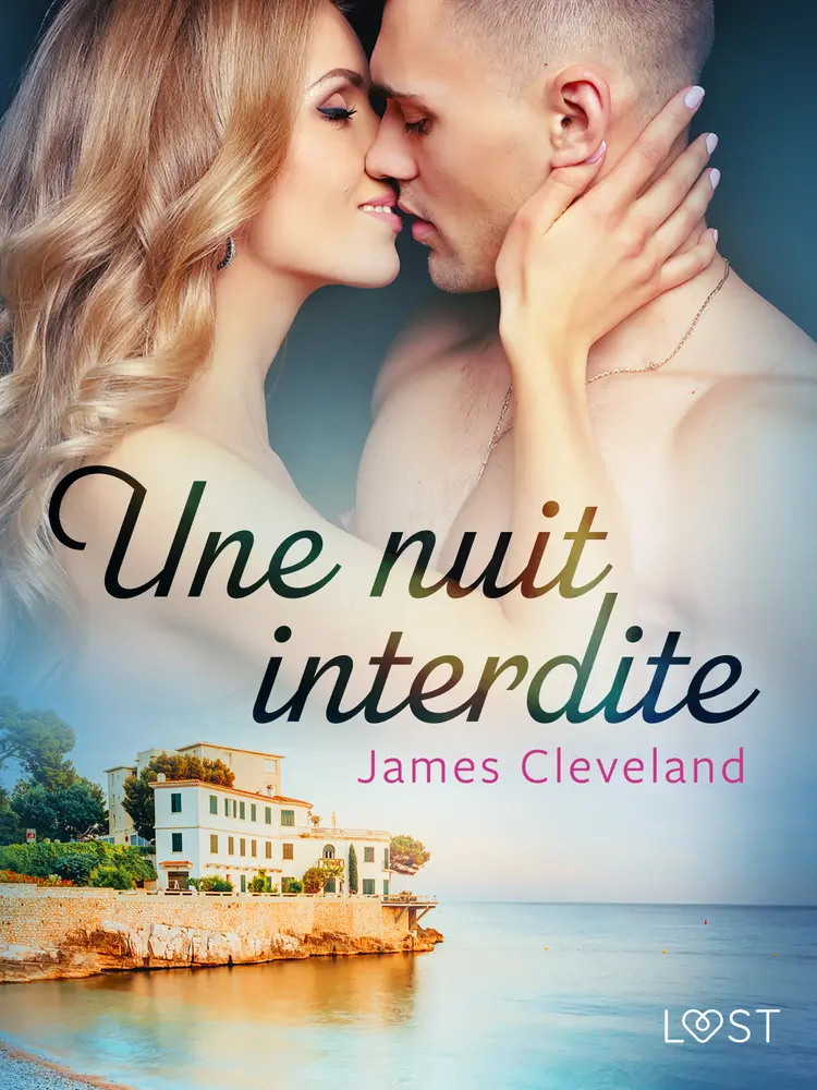 Une nuit interdite - une nouvelle érotique af James Cleveland