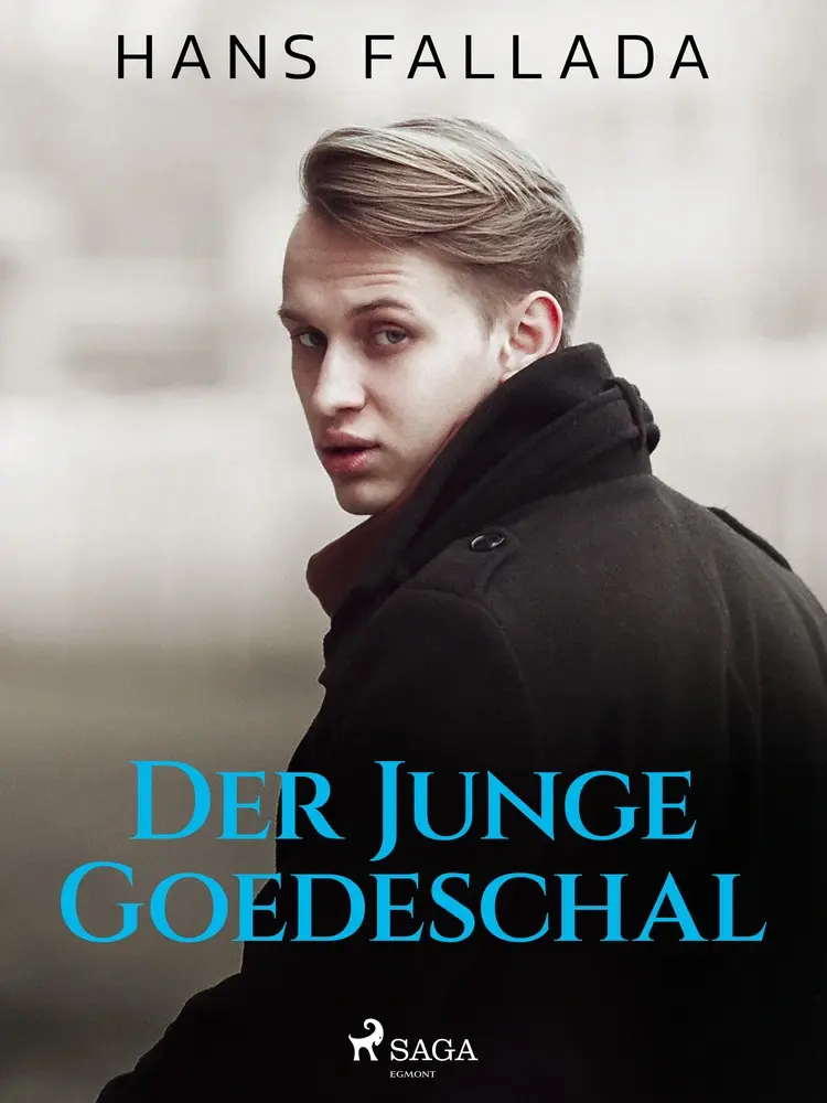 Der junge Goedeschal af Hans Fallada