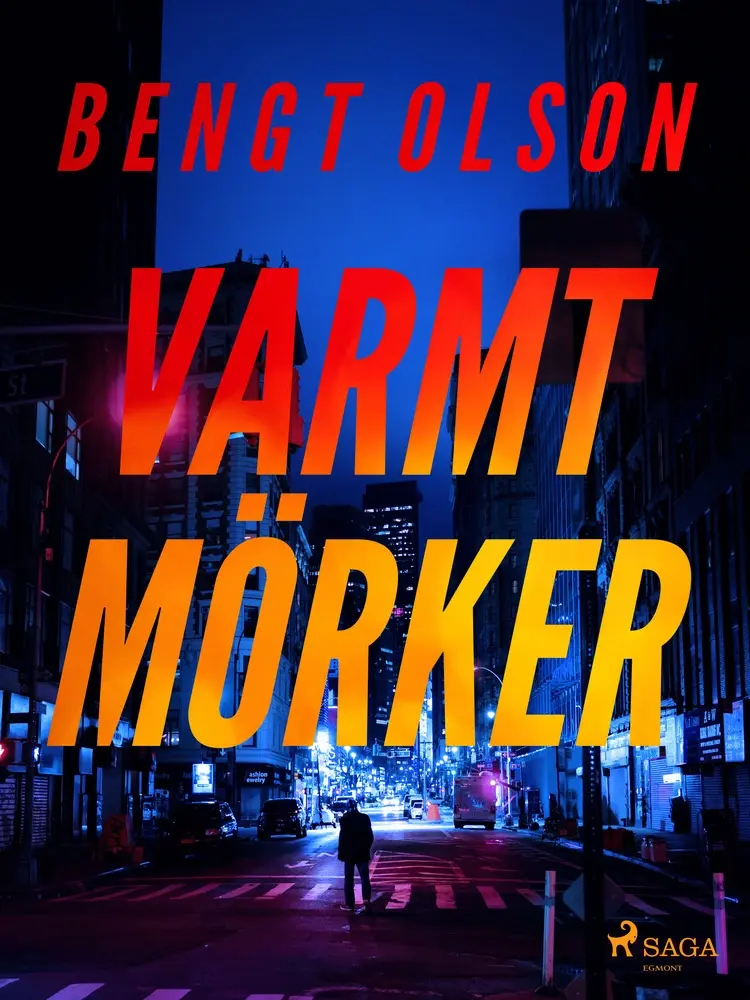 Varmt mörker af Bengt Olson