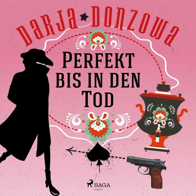 Perfekt bis in den Tod af Darja Donzowa