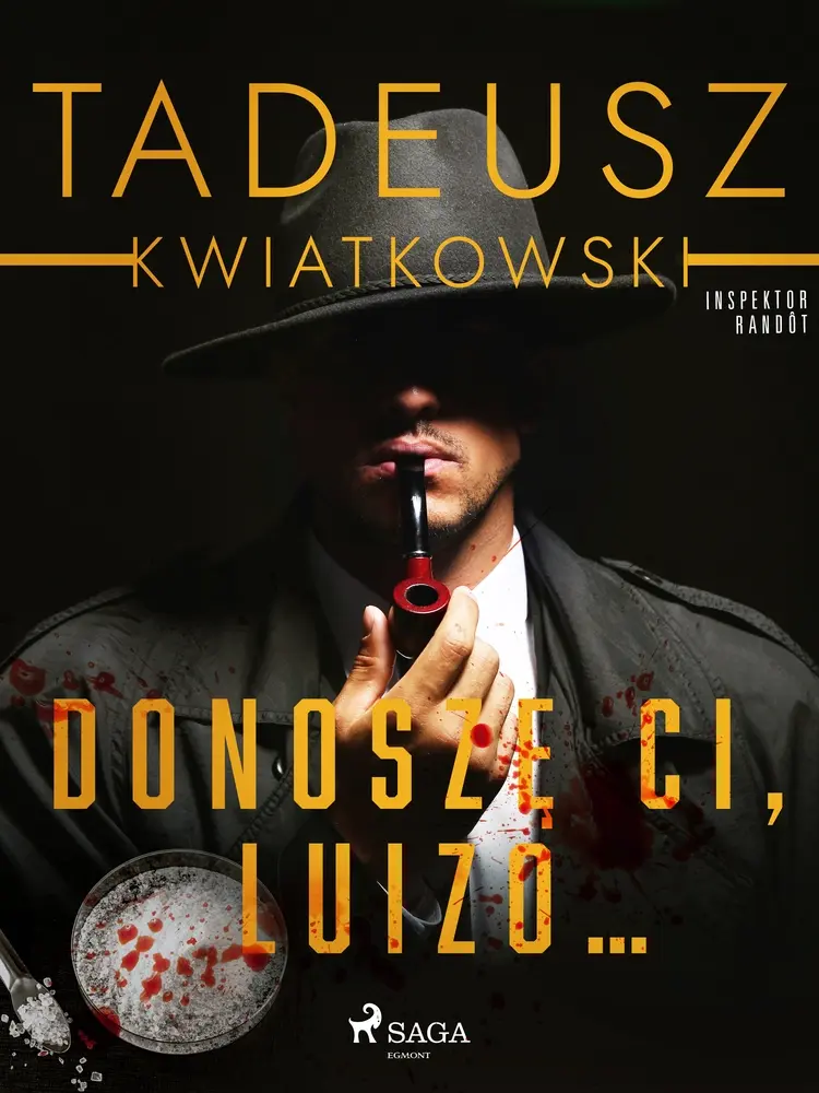 Donoszę Ci, Luizo... af Tadeusz Kwiatkowski