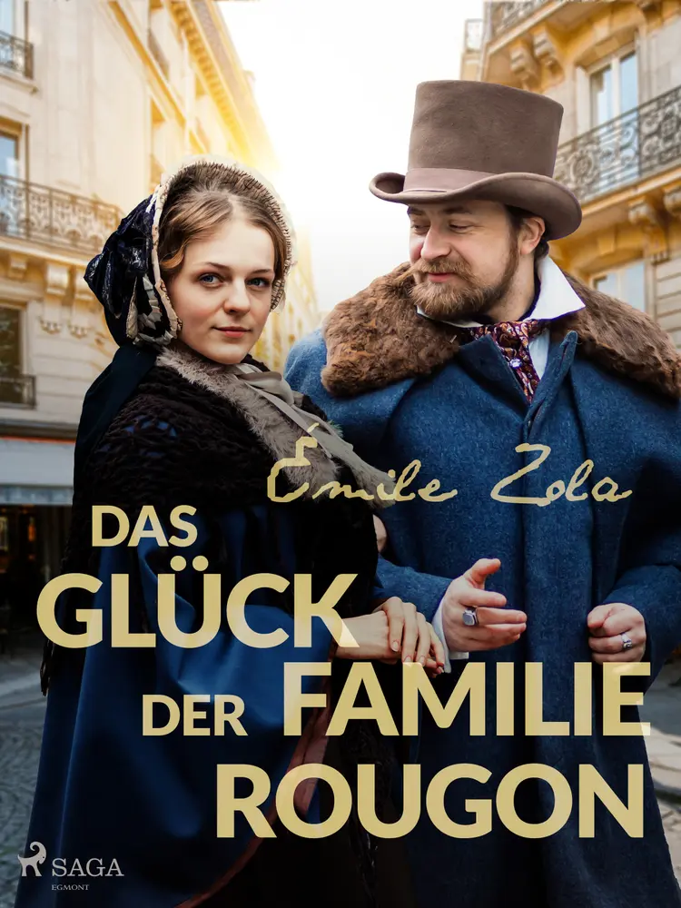 Das Glück der Familie Rougon af Émile Zola