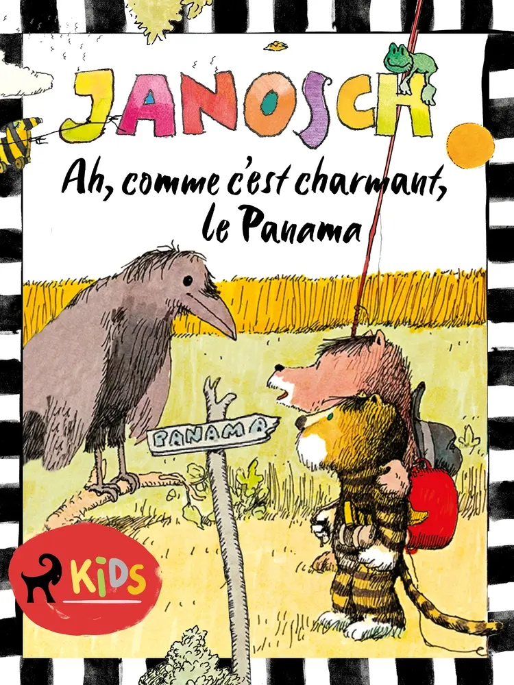 Ah, comme c’est charmant, le Panama af Janosch