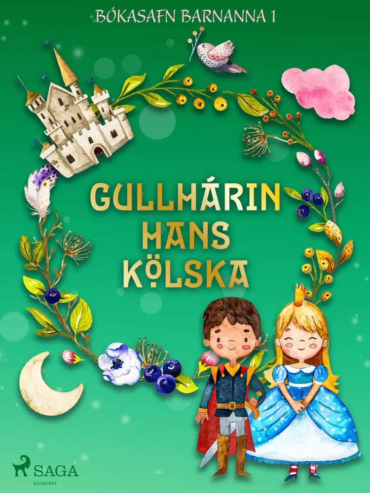 Gullhárin hans kölska af Óþekktur