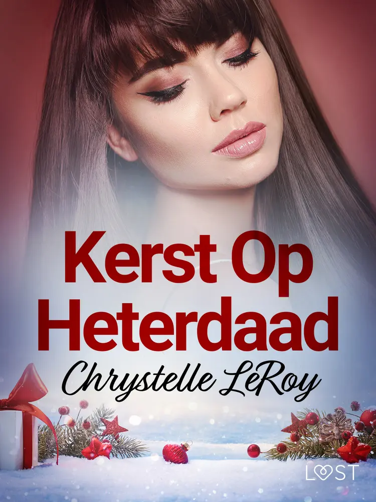 Kerst Op Heterdaad - erotisch verhaal af Chrystelle LeRoy