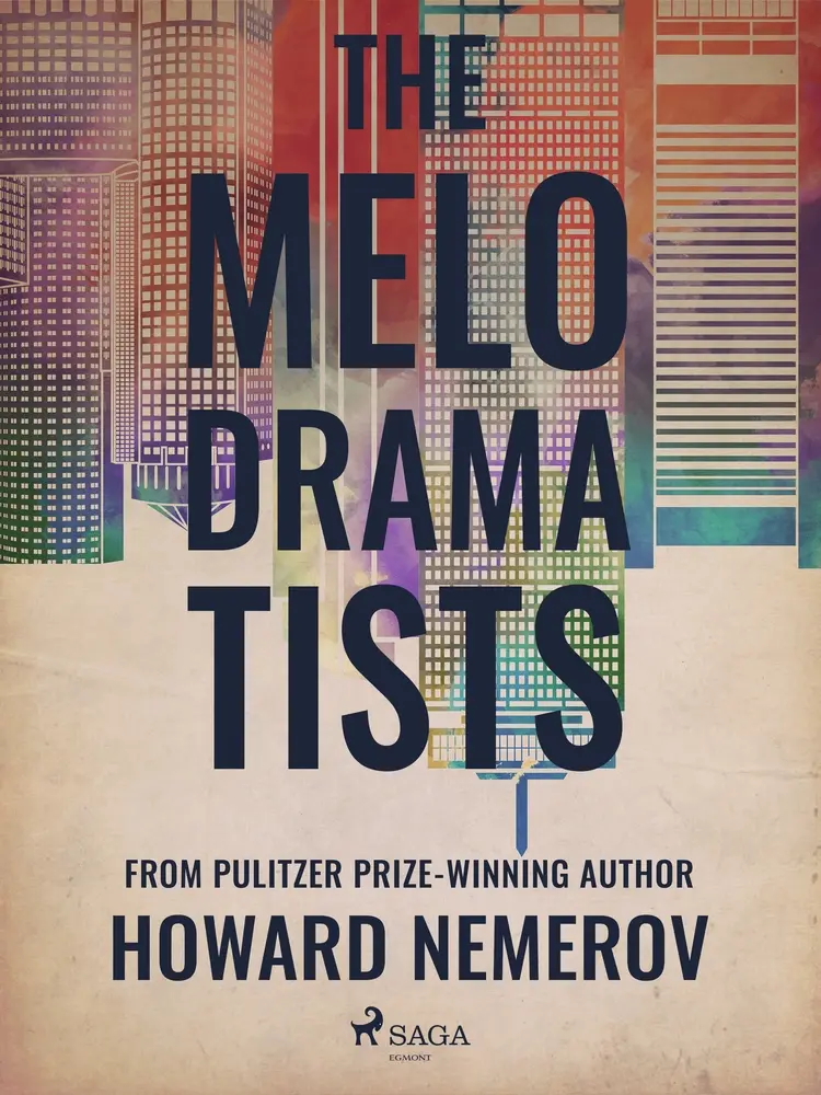 The Melodramatists af Howard Nemerov