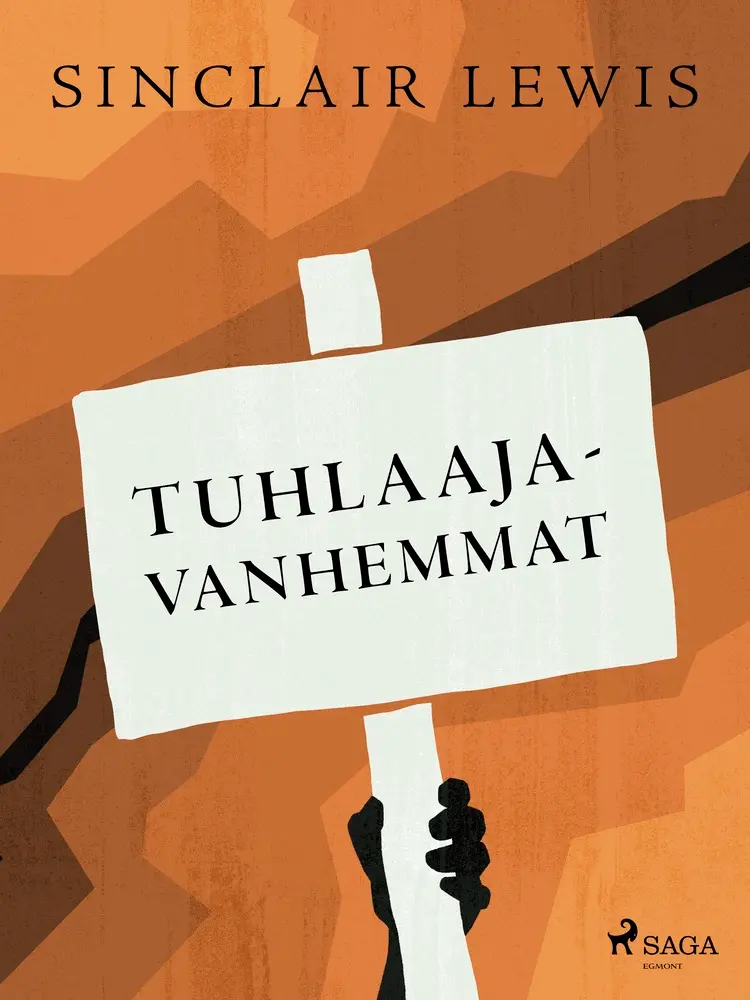 Tuhlaajavanhemmat af Sinclair Lewis