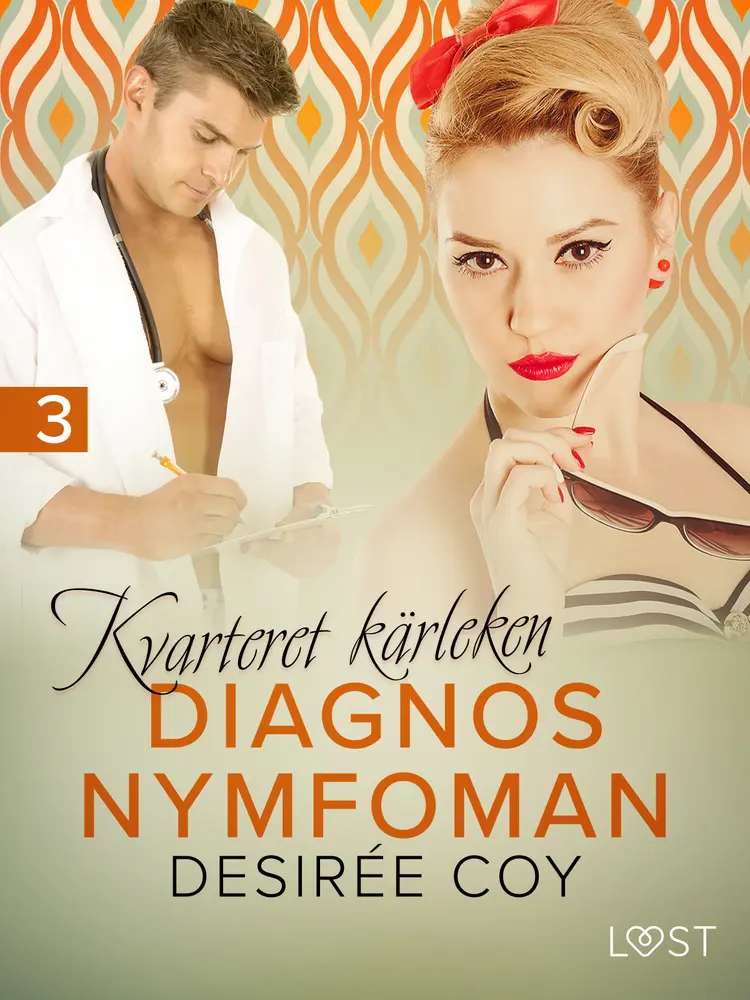 Diagnos nymfoman - erotisk novell af Desirée Coy