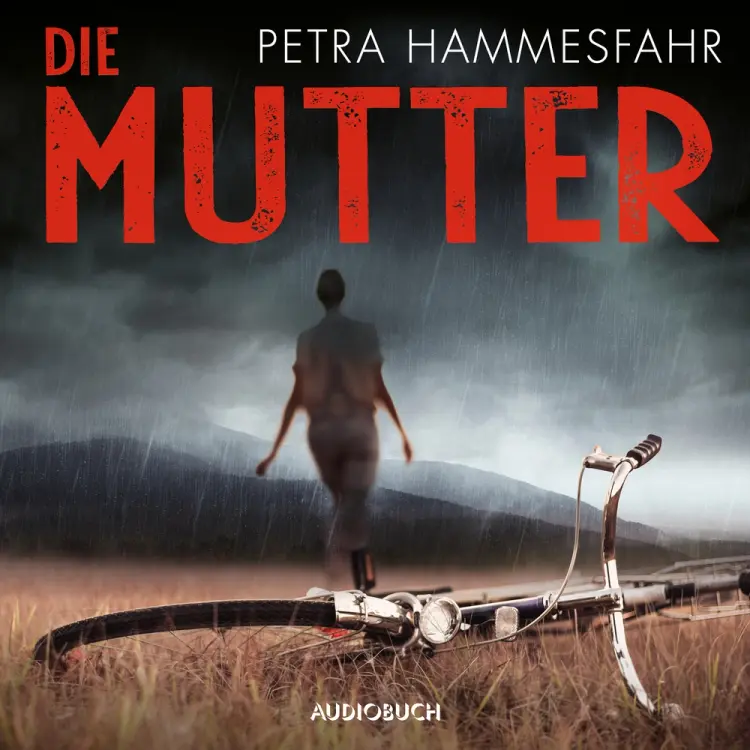 Die Mutter af Petra Hammesfahr