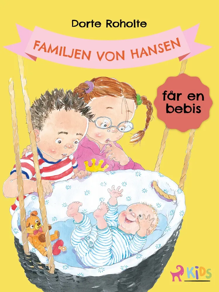 Familjen von Hansen får en bebis af Dorte Roholte